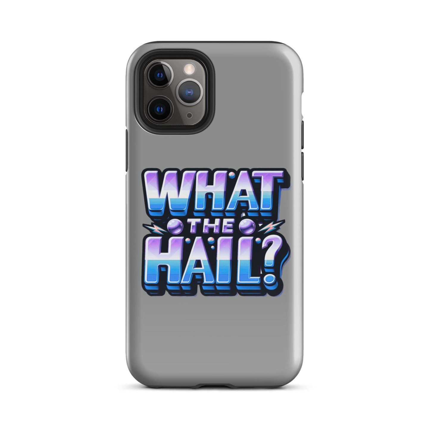 What the Hail Tough Case for iPhone®