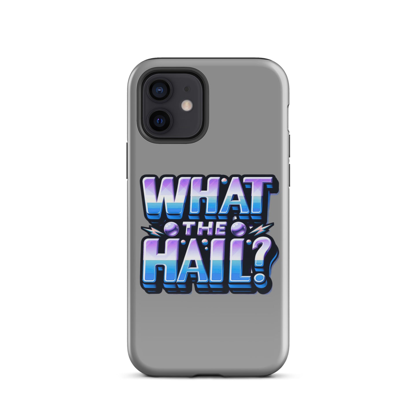 What the Hail Tough Case for iPhone®