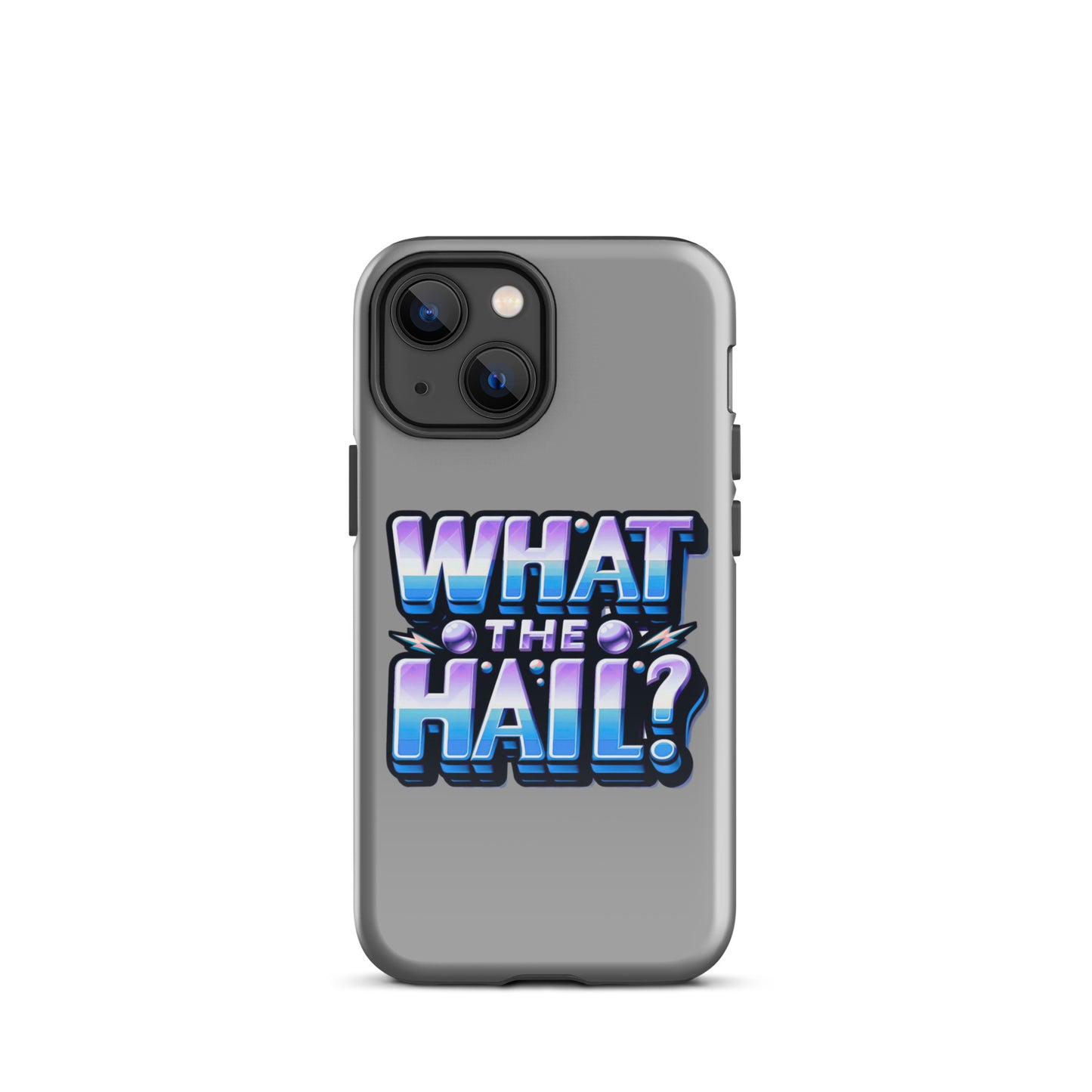 What the Hail Tough Case for iPhone®