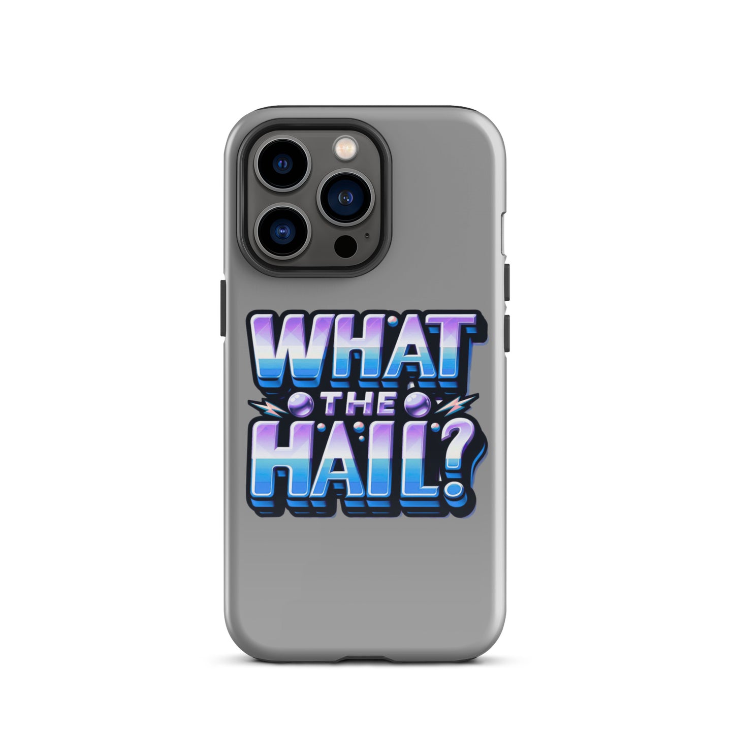 What the Hail Tough Case for iPhone®