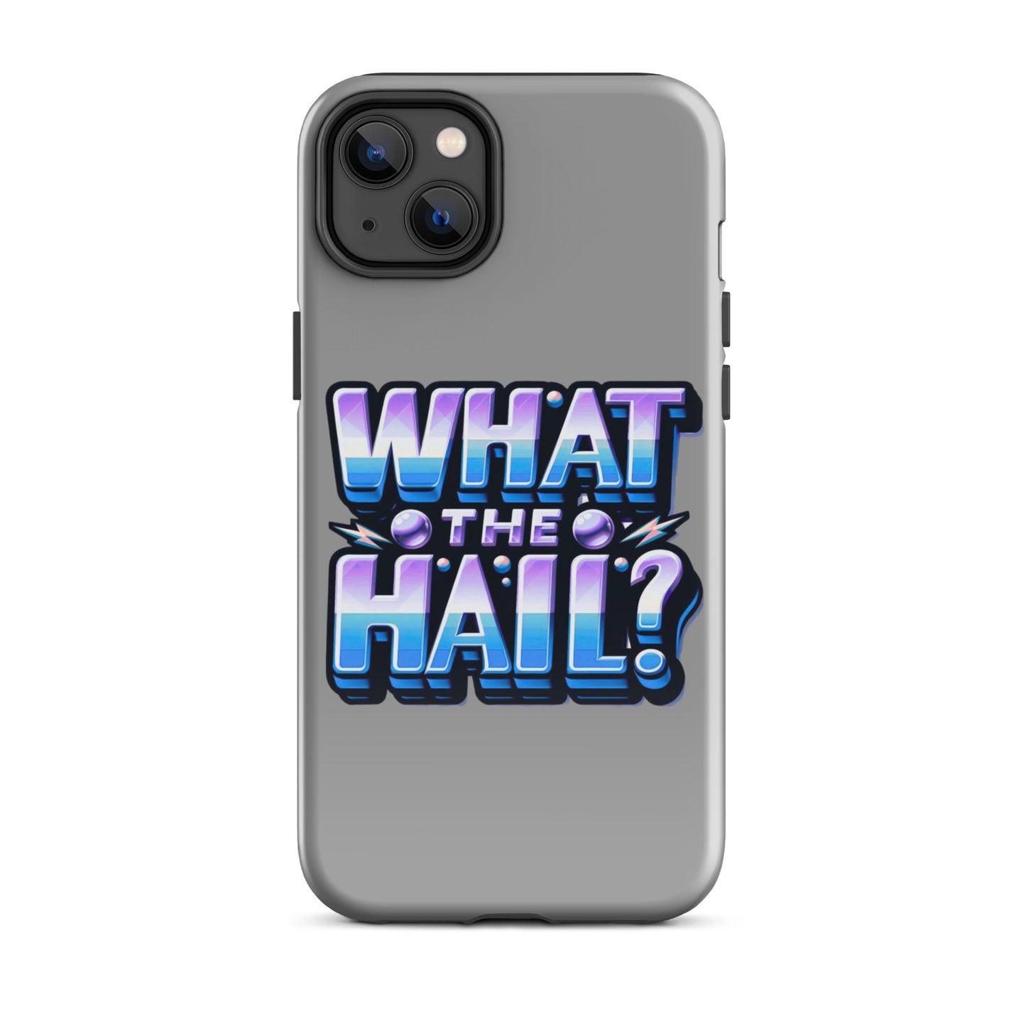 What the Hail Tough Case for iPhone®