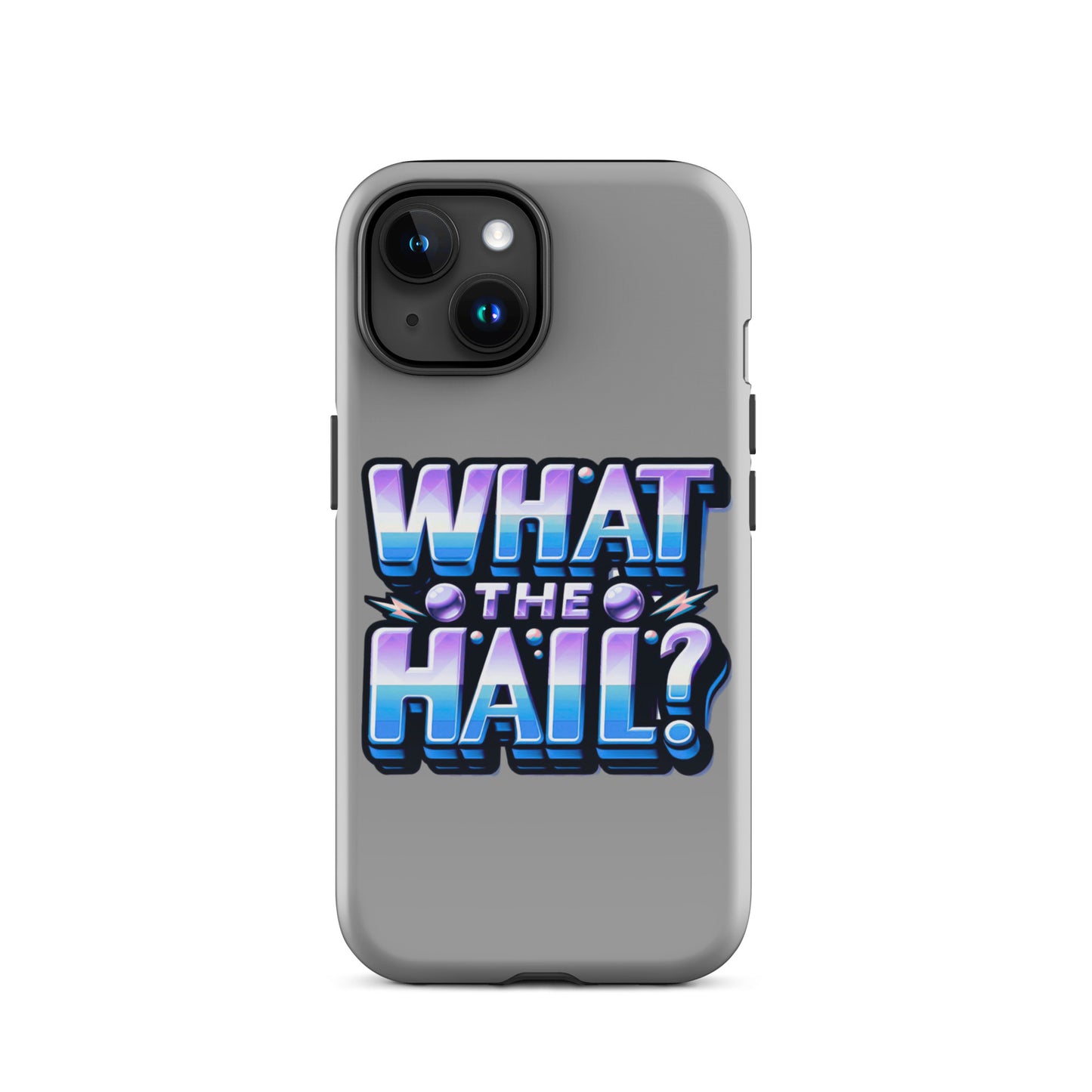 What the Hail Tough Case for iPhone®